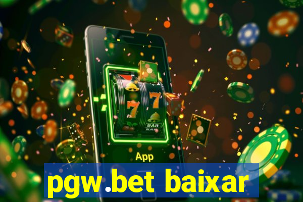 pgw.bet baixar